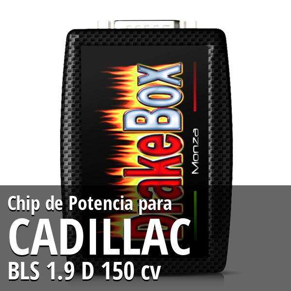 Chip de Potencia Cadillac BLS 1.9 D 150 cv