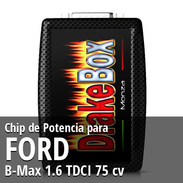 Chip de Potencia Ford B-Max 1.6 TDCI 75 cv