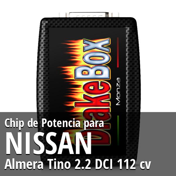 Chip de Potencia Nissan Almera Tino 2.2 DCI 112 cv